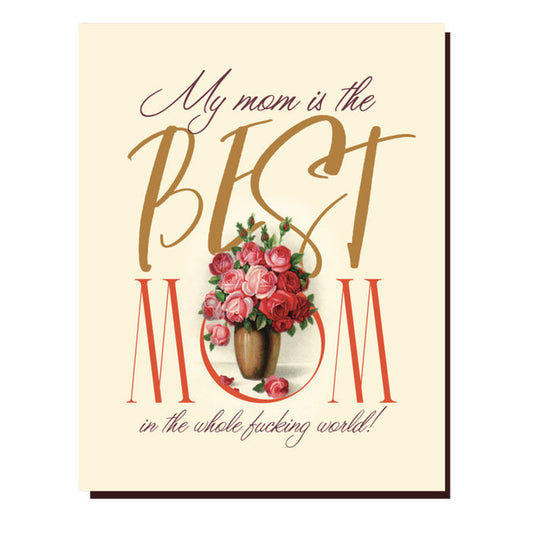 Greeting card with vase of pink roses and message "My mom is the best".