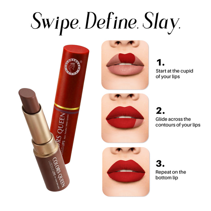 Colors Queen Luscious Lips Non-Transfer Lipstick