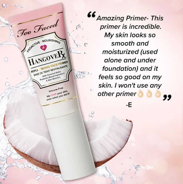 TOO FACED Proactive Nourishing Hangover