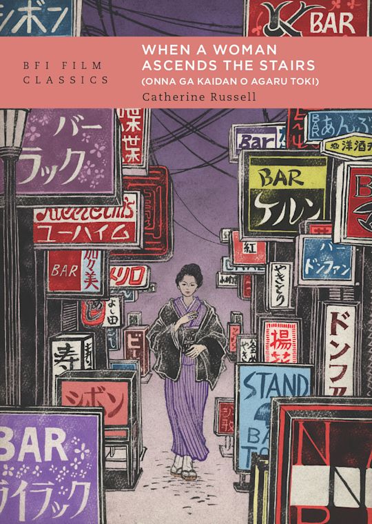 When a Woman Ascends the Stairs - Catherine Russell (BFI Film Classics)